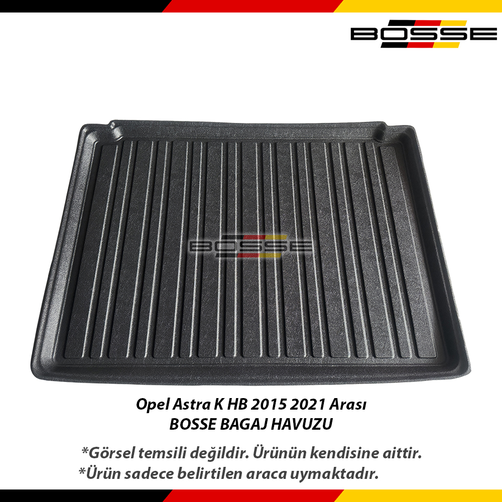 Opel Astra K Bagaj Havuzu HB 2015 2021 BOSSE